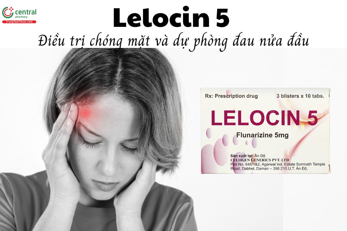 Thuốc Lelocin 5 - Điều trị chóng mặt và dự phòng đau nửa đầu