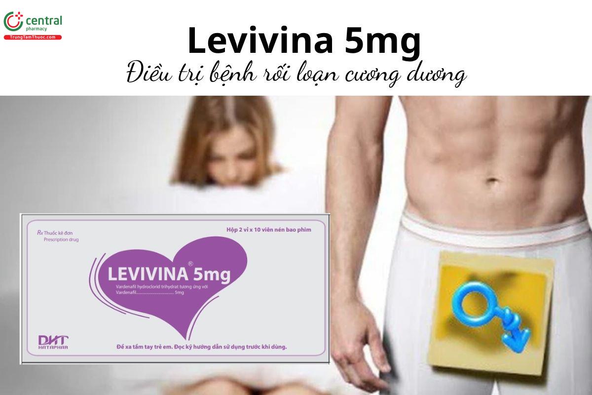 Thuốc Levivina 5mg - Điều trị bệnh rối loạn cương dương