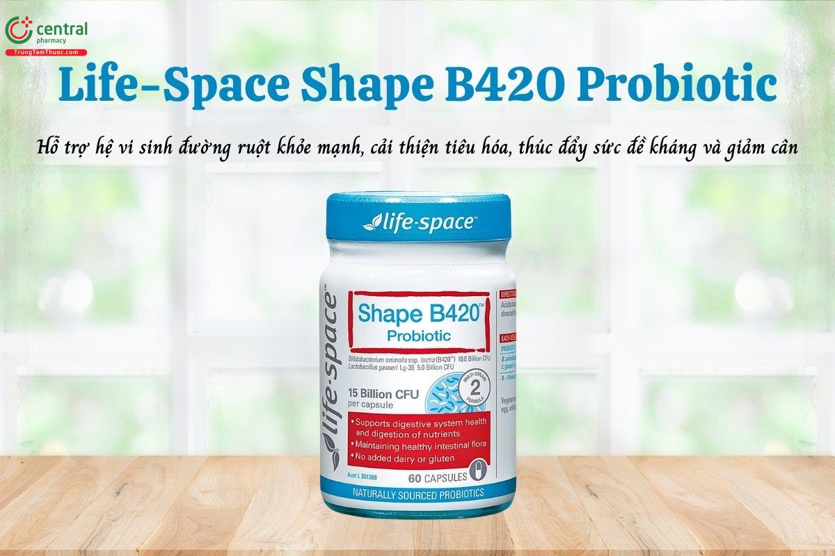 Life-Space Shape B420 Probiotic chứa lợi khuẩn, hỗ trợ hệ vi sinh đường ruột khỏe mạnh, cải thiện tiêu hóa, thúc đẩy sức đề kháng và giảm cân