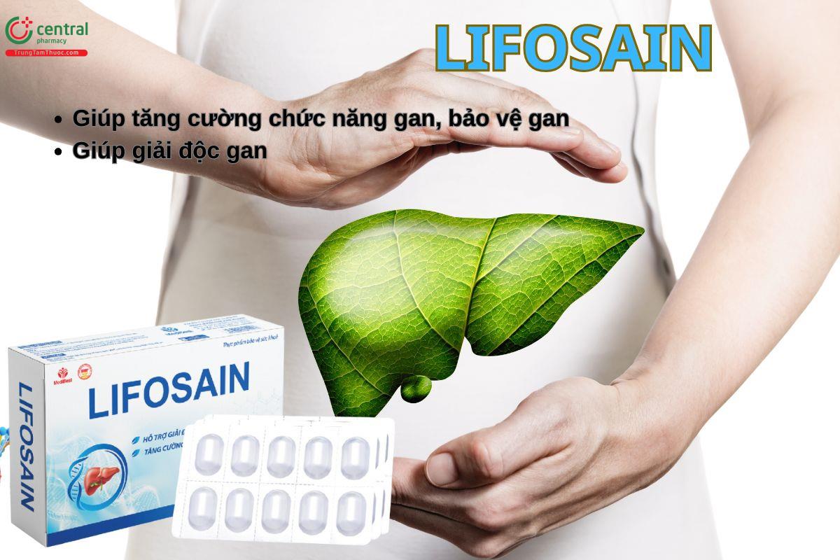 Viên uống Lifosain giúp bảo vệ gan, tăng cường chức năng gan