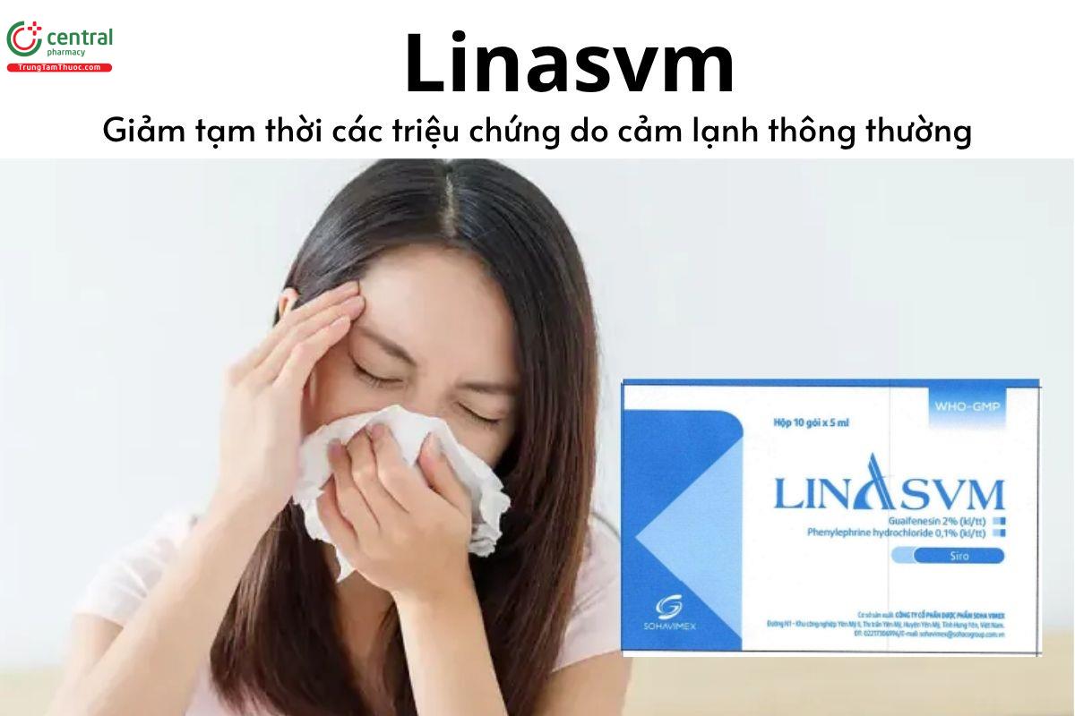 Thuốc Linasvm - Giảm tạm thời các triệu chứng do cảm lạnh thông thường