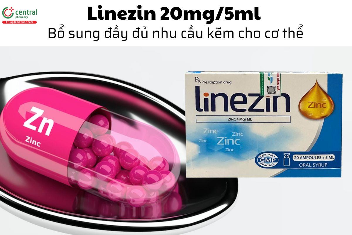 Thuốc Linezin 20mg/5ml - Bổ sung đầy đủ nhu cầu Kẽm của cơ thể