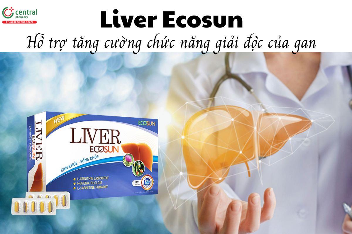 Liver Ecosun - Hỗ trợ tăng cường chức năng giải độc của gan
