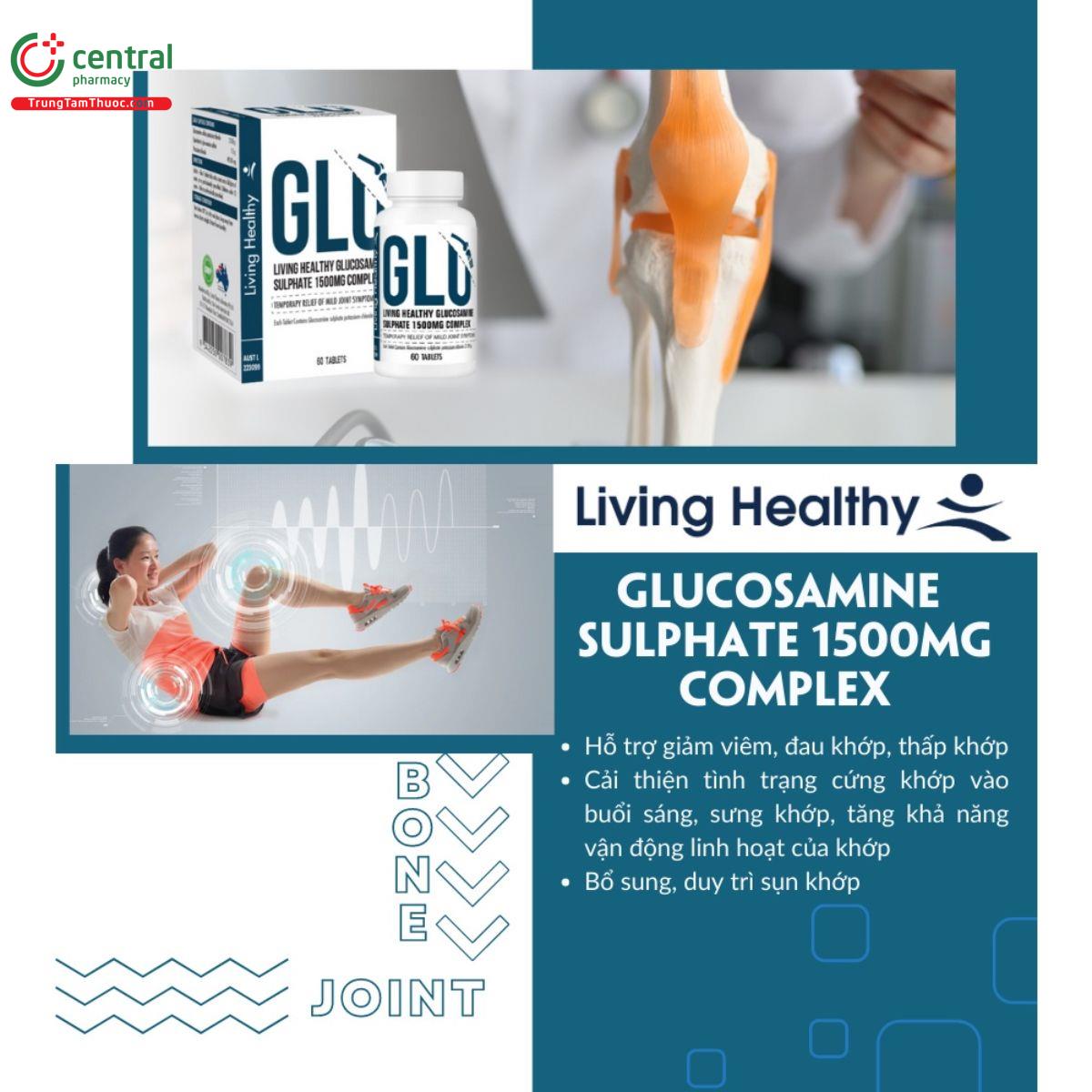 Tác dụng của Living Healthy Glucosamine Sulphate 1500mg Complex