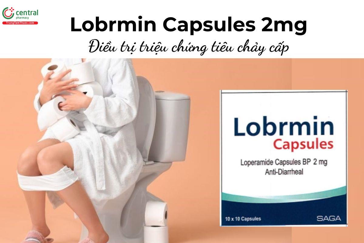 Thuốc Lobrmin Capsules 2mg - Điều trị triệu chứng tiêu chảy cấp 
