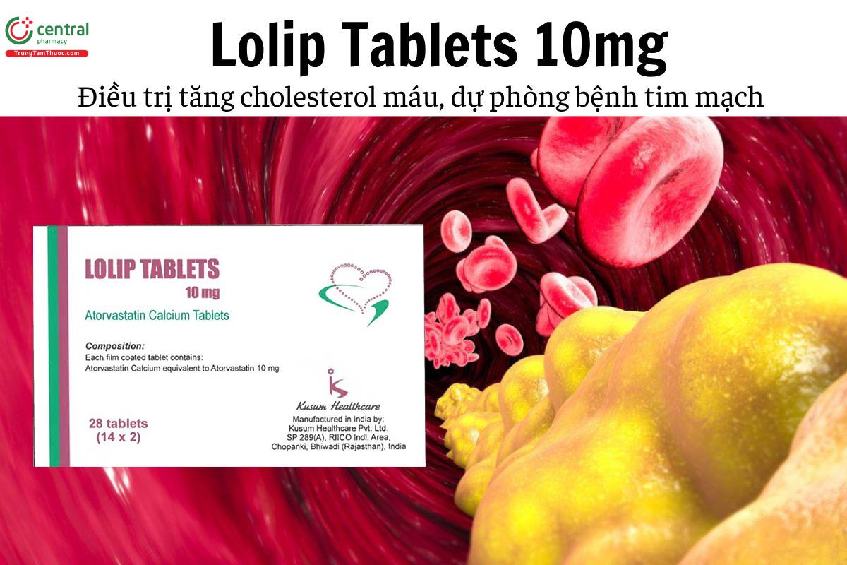 Thuốc Lolip Tablets 10mg - Điều trị tăng cholesterol máu, dự phòng bệnh tim mạch
