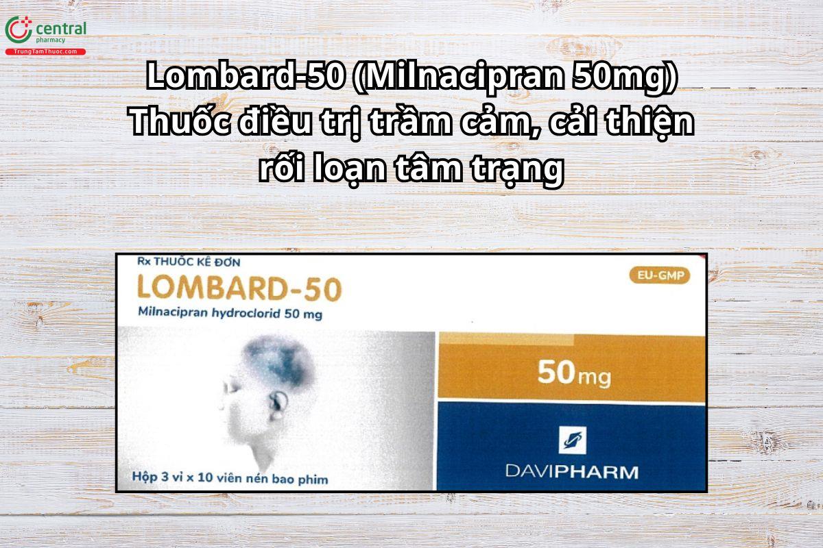 Thuốc Lombard 50mg điều trị trầm cảm, cải thiện rối loạn tâm trạng