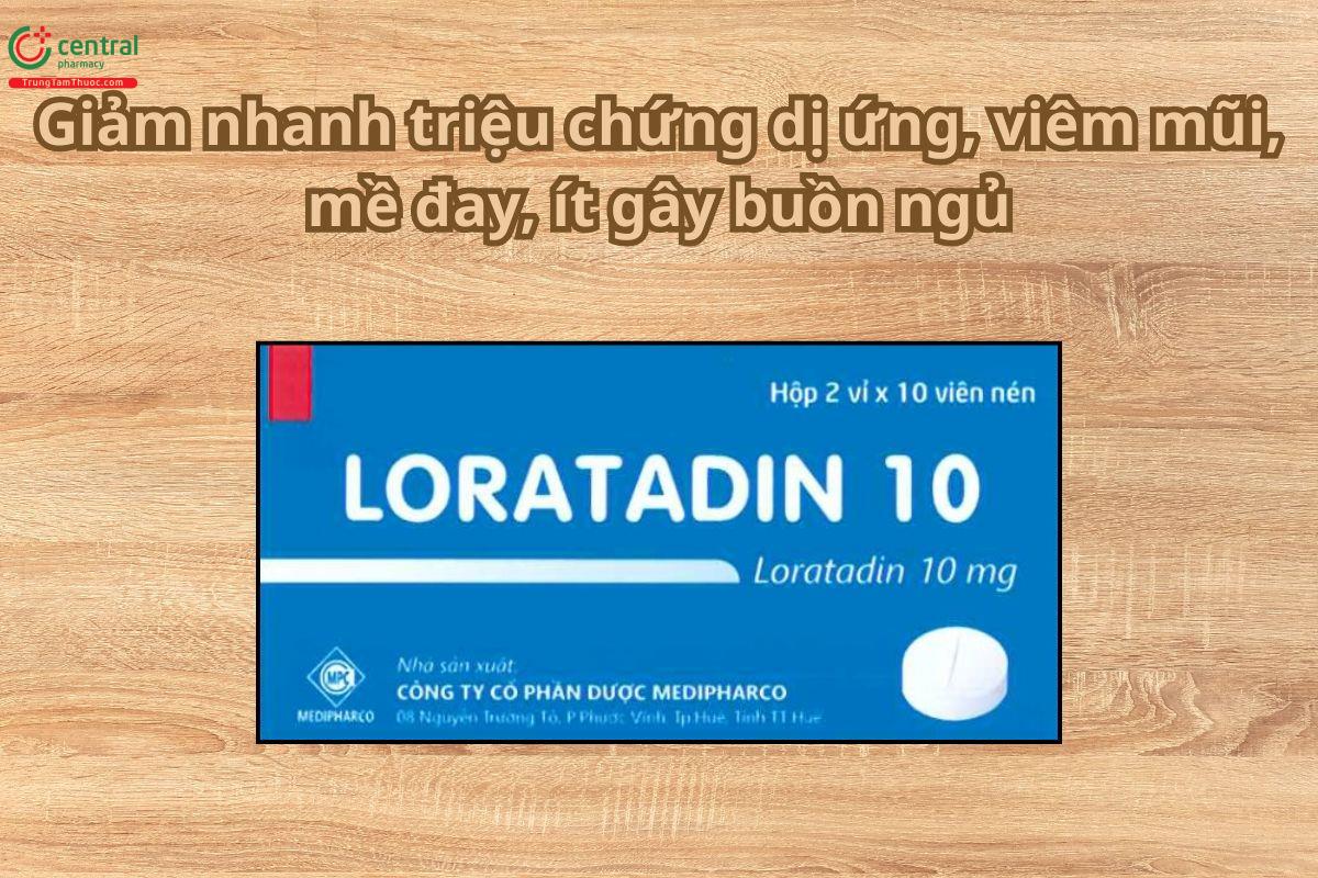 Thuốc Loratadin 10mg Medipharco giảm nhanh triệu chứng dị ứng, viêm mũi