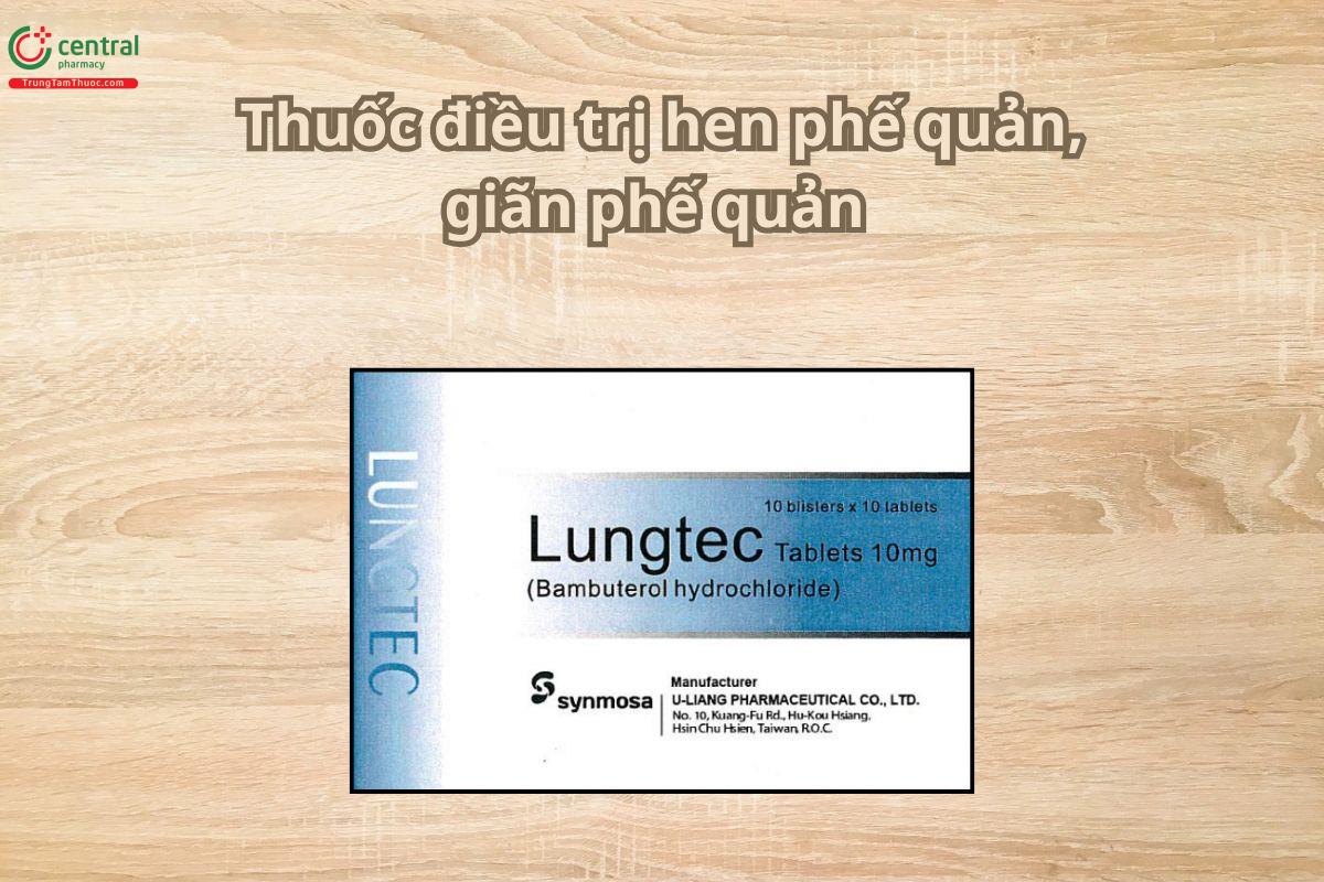 Thuốc Lungtec Tablets 10mg điều trị hen phế quản, giãn phế quản