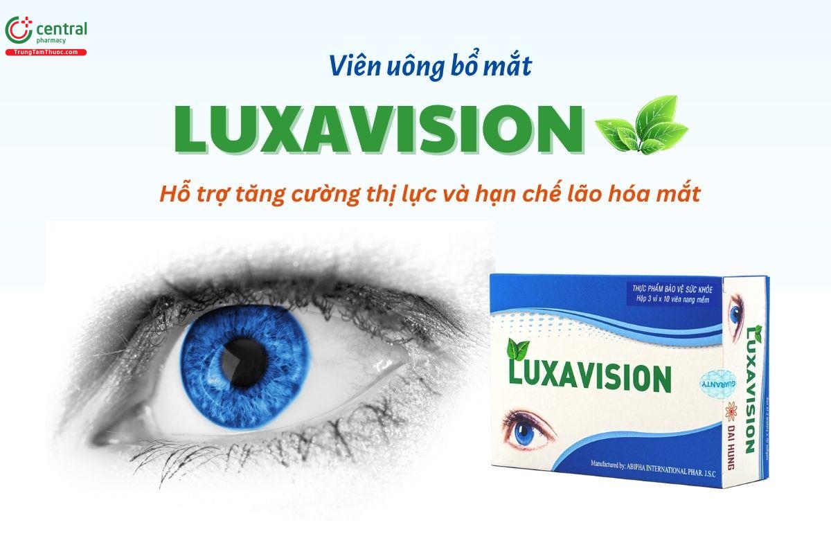 Sản phẩm Luxavision có công  dụng gì? 