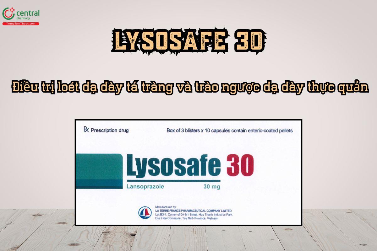 Điều trị loét dạ dày tá tràng và trào ngược dạ dày thực quản bằng thuốc Lysosafe 30