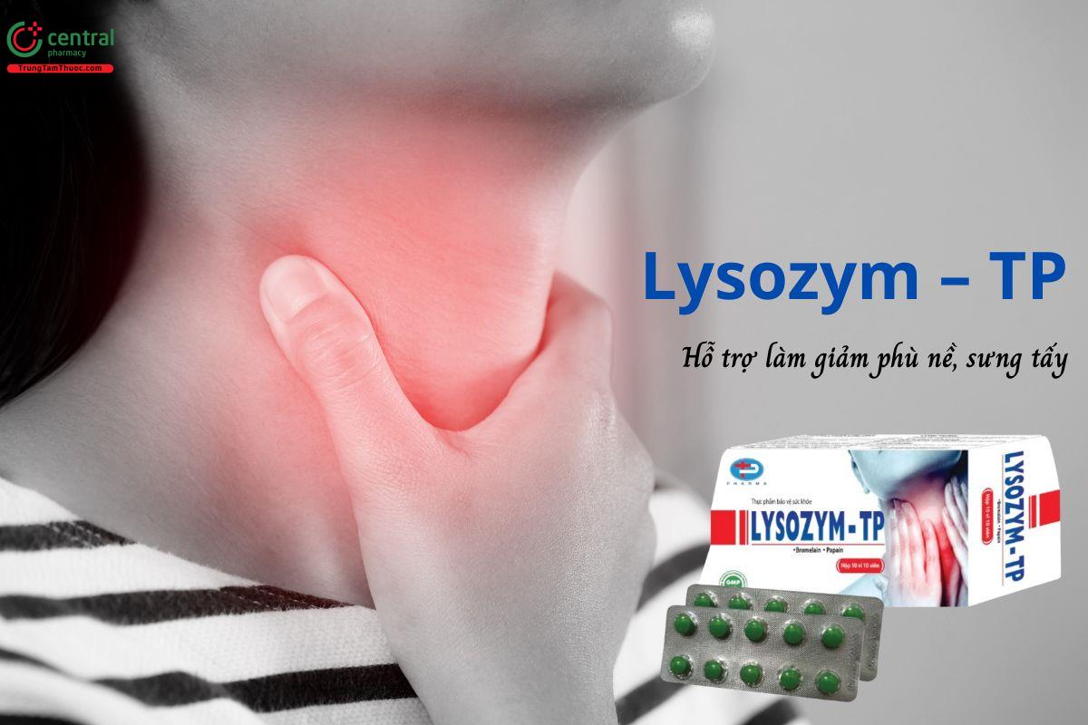 Lysozym - TP giảm phù nề do viêm họng, chấn thương phần mềm 