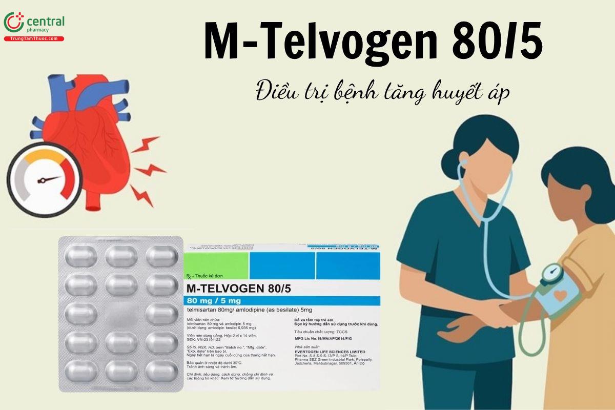 Thuốc M-Telvogen 80/5 - Điều trị bệnh tăng huyết áp
