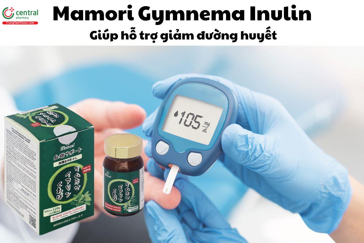 Mamori Gymnema Inulin - Giúp hạn chế gia tăng đường huyết sau ăn