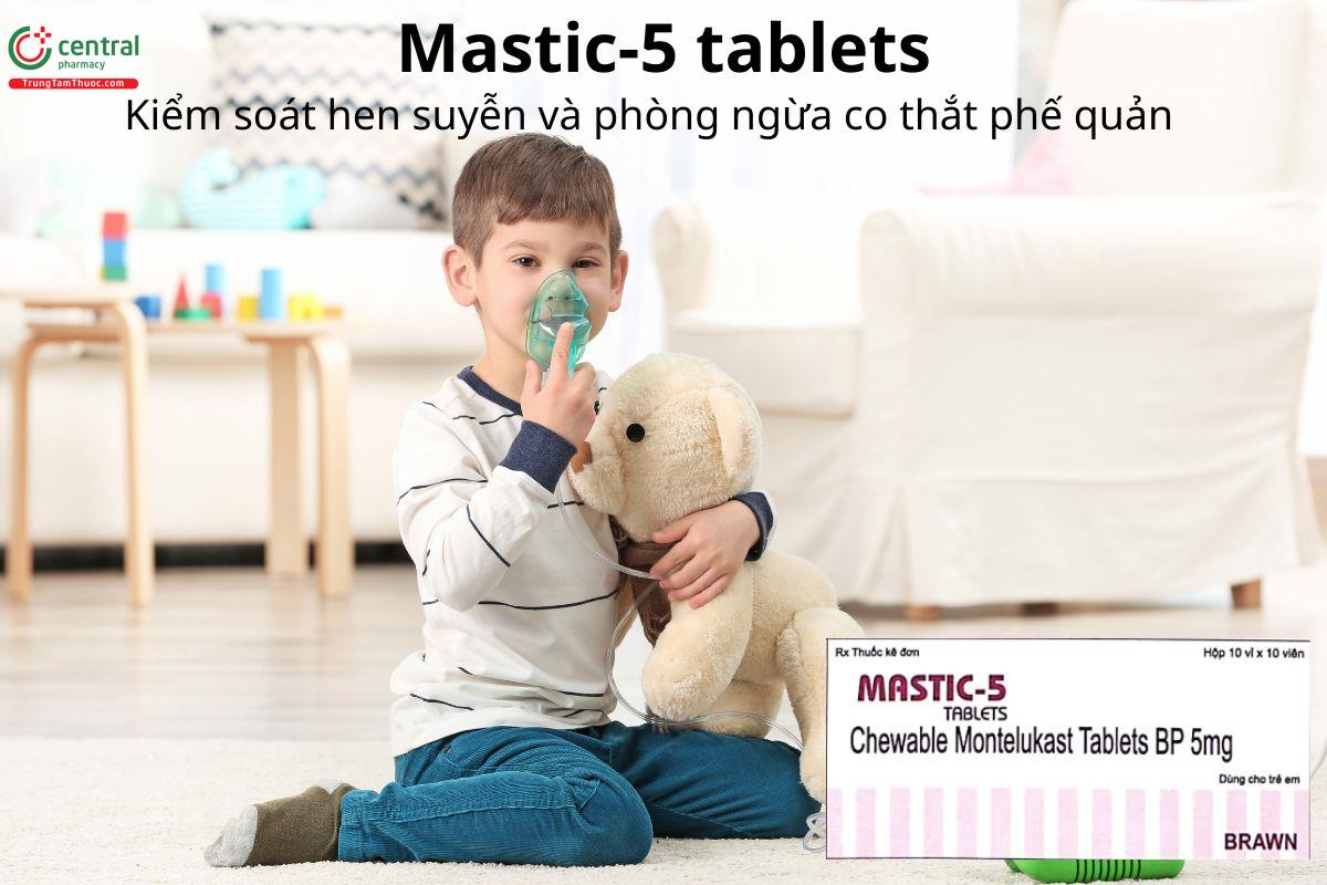 Thuốc Mastic-5 tablets kiểm soát và phòng ngừa co thắt phế quản
