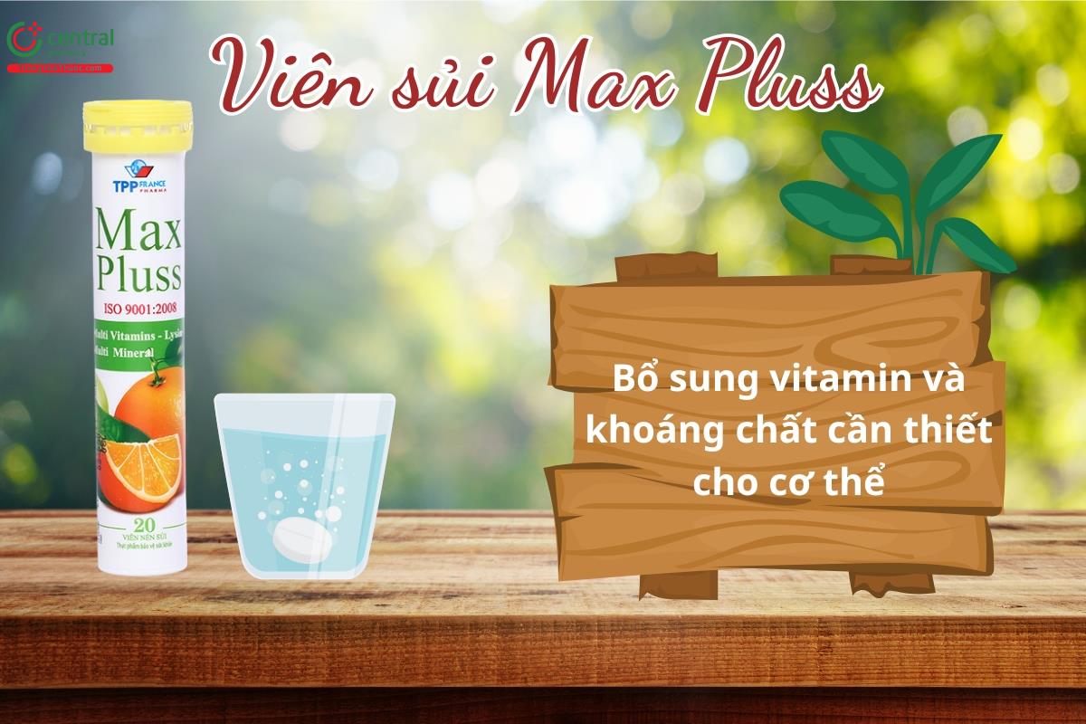 Viên sủi Max Pluss - Bổ sung vitamin và khoáng chất cho cơ thể