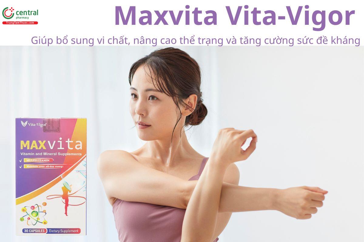 Maxvita Vita-Vigor bổ sung vi chất, nâng cao thể trạng, đề kháng