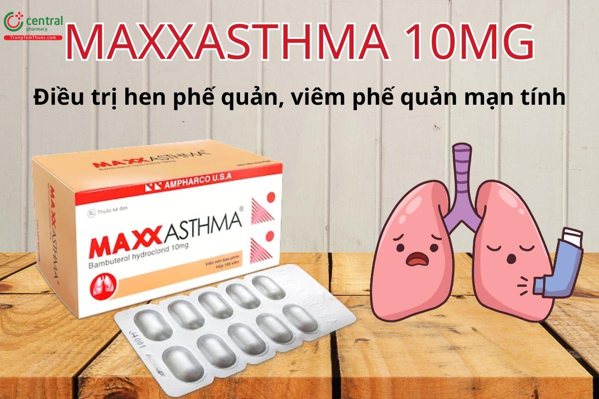 Maxxasthma 10mg điều trị hen phế quản, viêm phế quản mạn tính