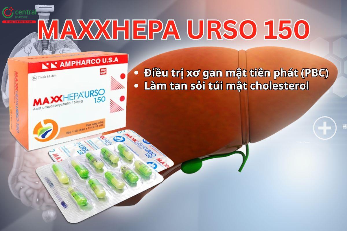 Maxxhepa Urso 150 điều trị các bệnh gan mật