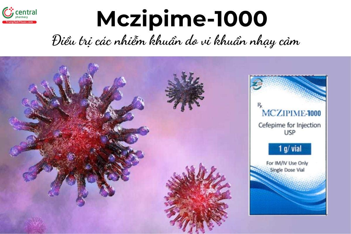 Thuốc Mczipime-1000 - Điều trị các nhiễm khuẩn do vi khuẩn nhạy cảm