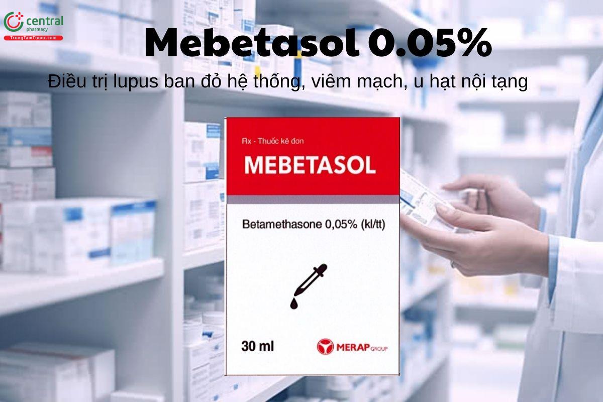 Thuốc Mebetasol 0.05% - Điều trị các bệnh da bọng nước tự miễn, mày đay