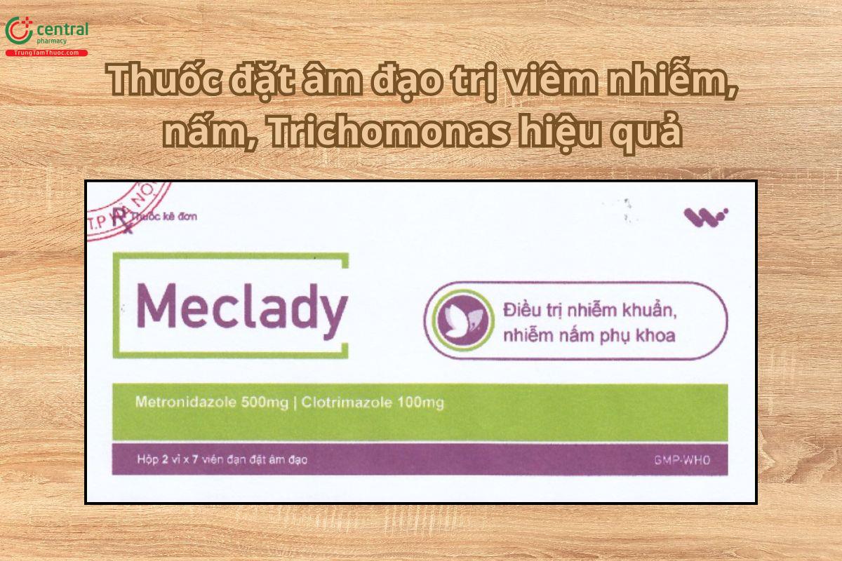 Thuốc Meclady  đặt âm đạo trị viêm nhiễm, nấm, Trichomonas hiệu quả