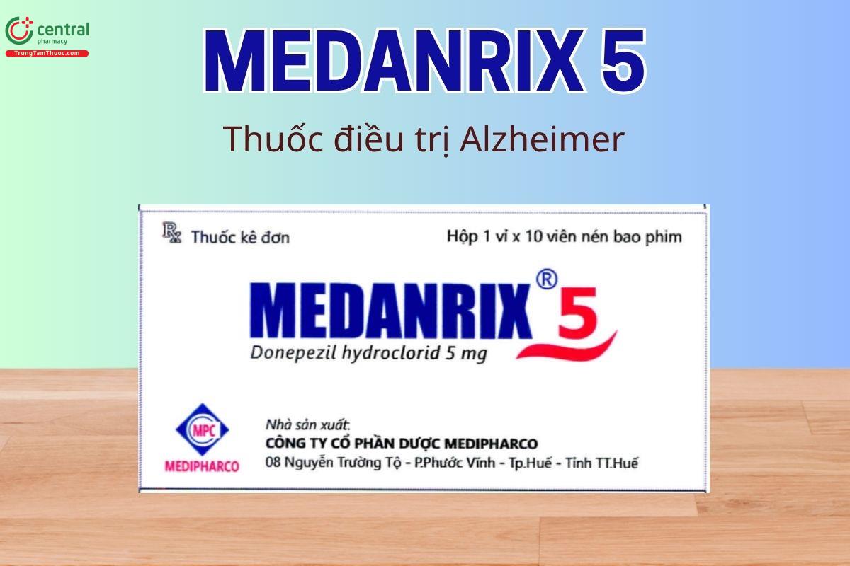 Medanrix 5 điều trị triệu chứng sa sút trí tuệ ở bệnh nhân Alzheimer