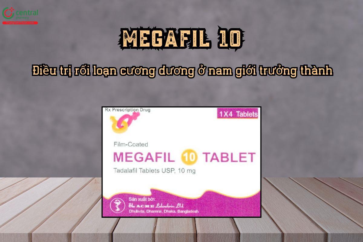 Thuốc Megafil 10 chứa Tadalafil 10mg điều trị rối loạn cương dương ở nam giới