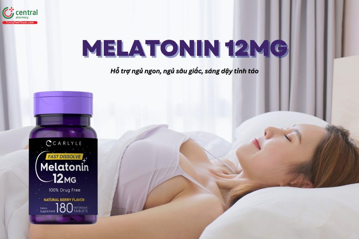 Melatonin 12mg Carlyle 180 viên hỗ trợ an thần, ngủ ngon và sâu giấc