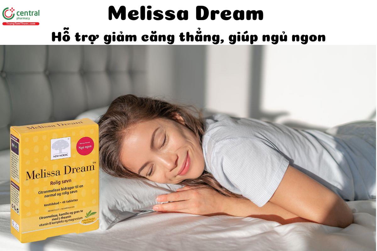 Melissa Dream - Giúp giảm căng thẳng tinh thần, giúp ngủ ngon