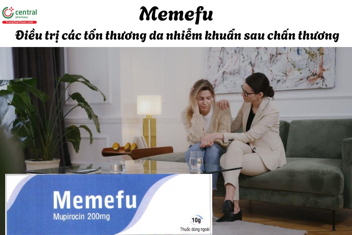 Thuốc Memefu - Điều trị tổn thương da do nhiễm khuẩn sau chấn thương