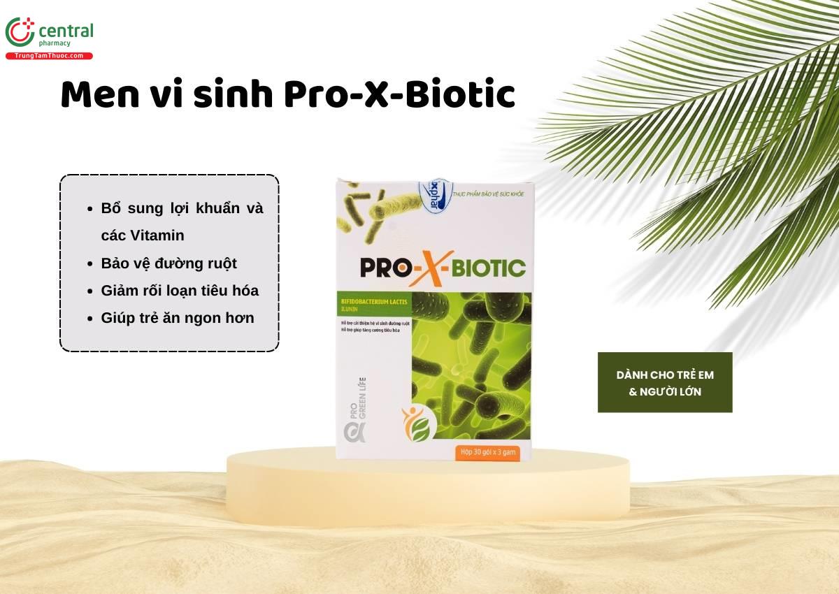 Men vi sinh Pro-X-Biotic có tốt không?