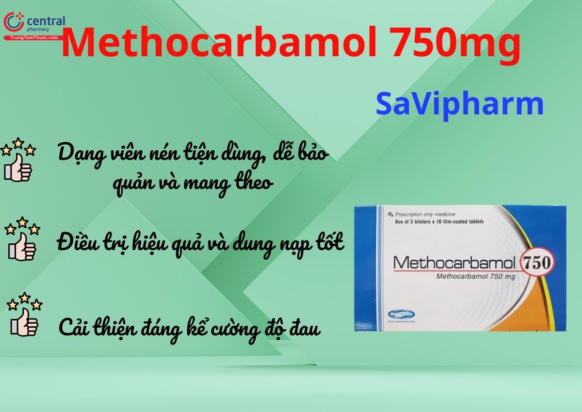 Ưu điểm của Methocarbamol 750mg SaVipharm