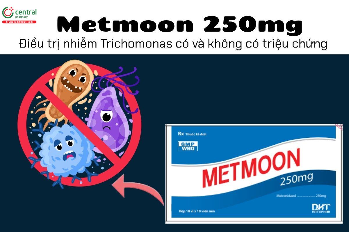 Thuốc Metmoon 250mg - Điều trị nhiễm Trichomonas có và không có triệu chứng