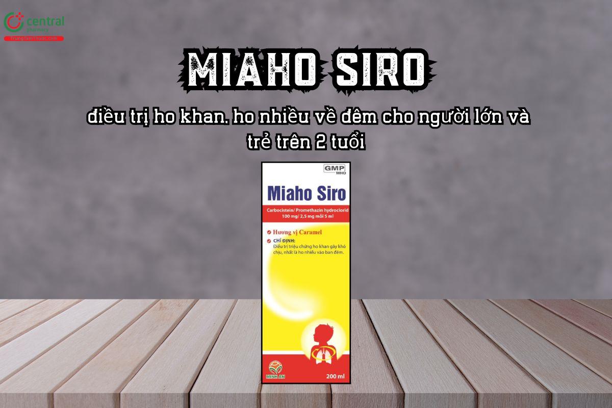Thuốc Miaho Siro điều trị ho khan, ho nhiều về đêm cho người lớn
