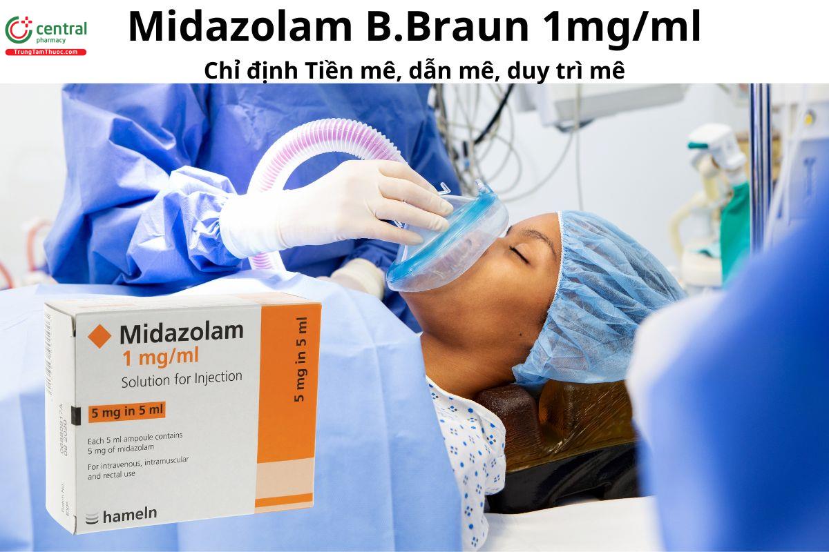 Thuốc Midazolam B.Braun 1mg/ml - Giúp an thần trước thủ thuật