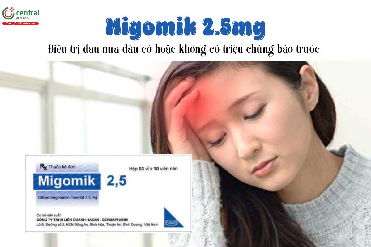 Thuốc Migomik 2.5mg - Điều trị đau nửa đầu có hoặc không có triệu chứng báo trước