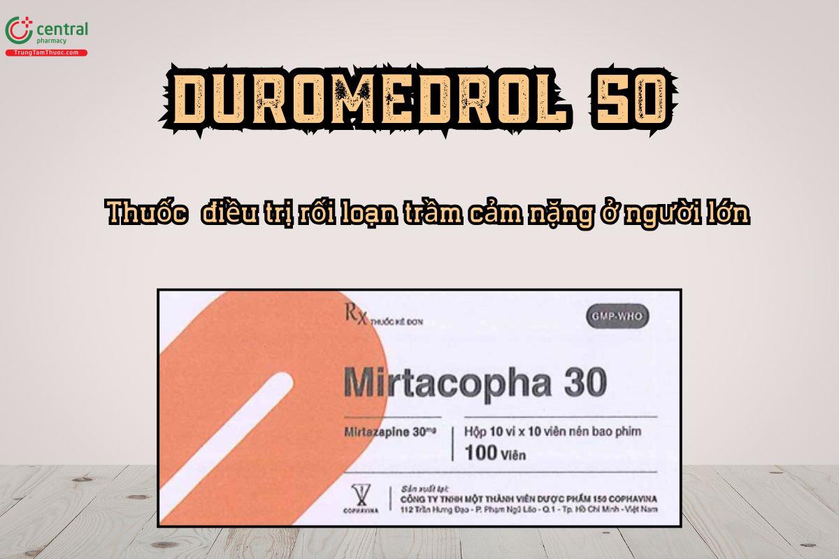 Mirtacopha 30 điều trị rối loạn trầm cảm nặng ở người lớn