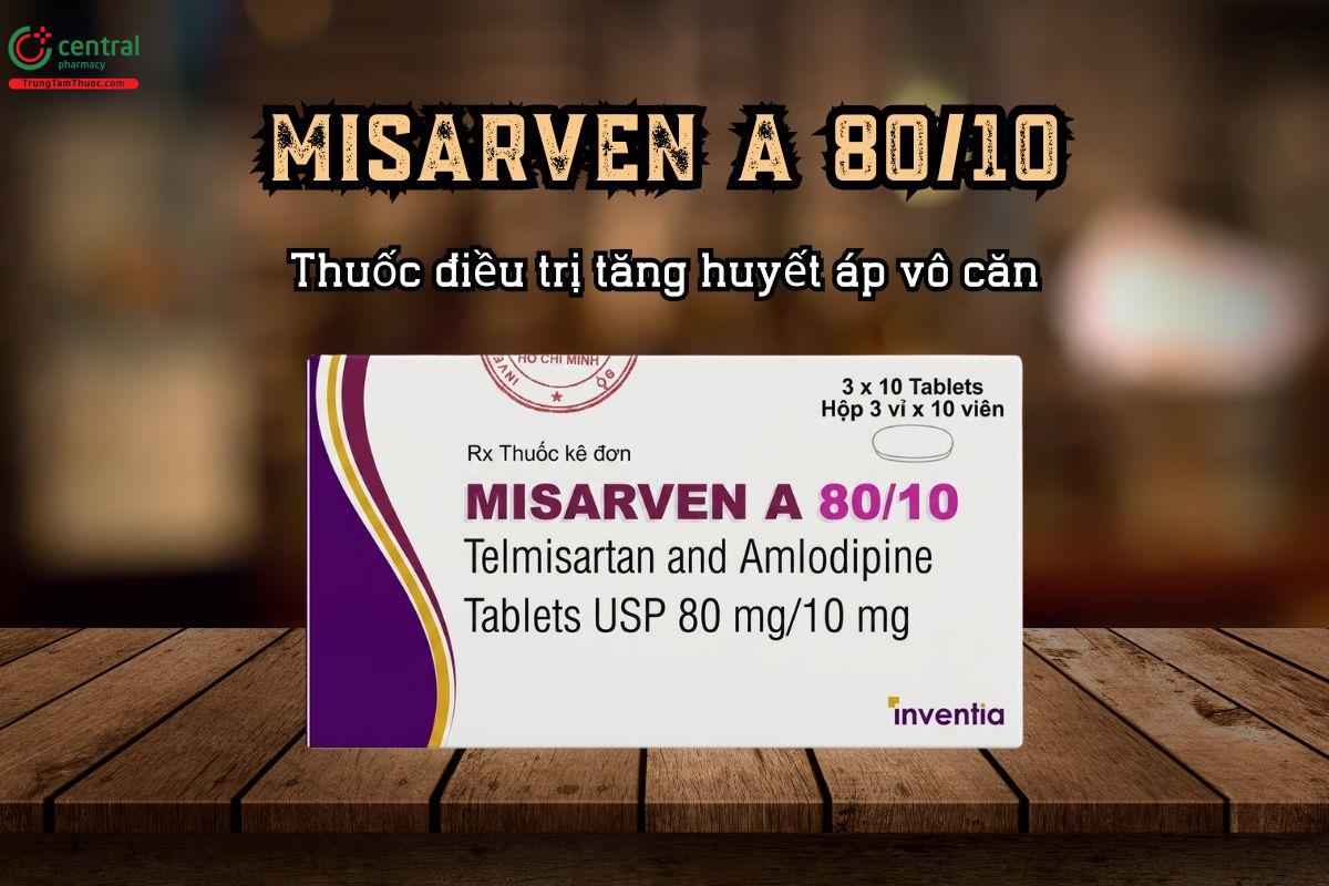 Thuốc điều trị tăng huyết áp vô căn Misarven A 80/10