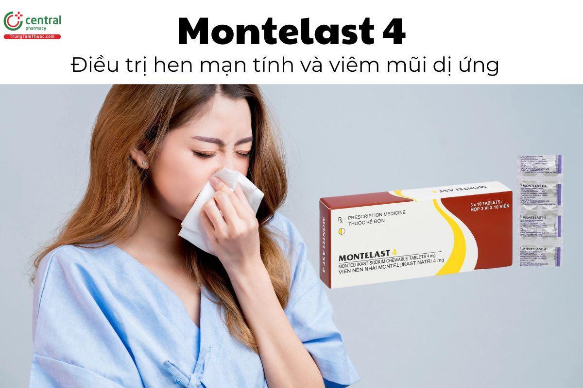 Thuốc Montelast 4 - Điều trị hen mạn tính và viêm mũi dị ứng