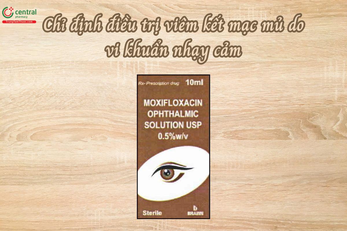 Thuốc Moxifloxacin Ophthalmic Solution USP 0.5% điều trị viêm kết mạc