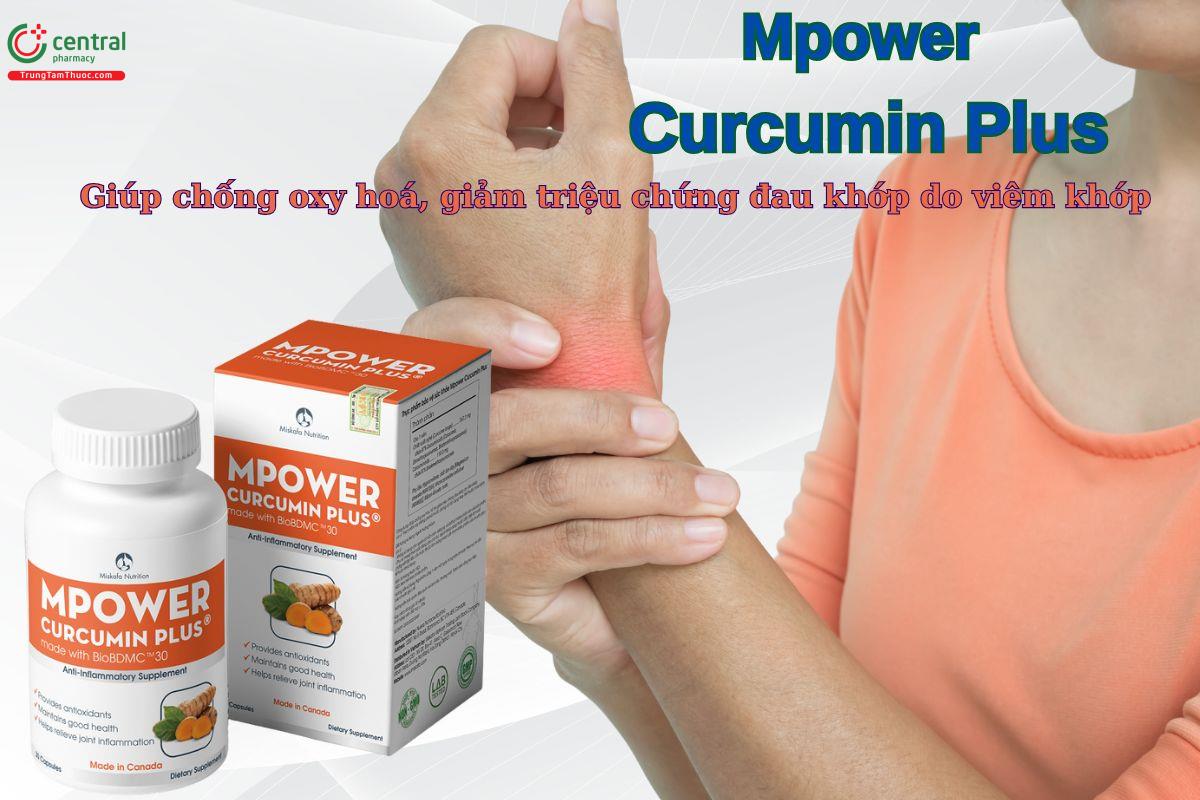 Viên uống Mpower Curcumin Plus giúp giảm các triệu chứng đau khớp do viêm khớp