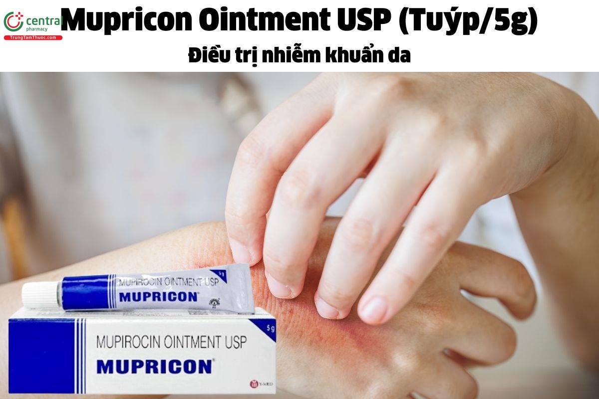 Thuốc Mupricon Ointment USP (Tuýp/5g) - Điều trị nhiễm khuẩn trên da