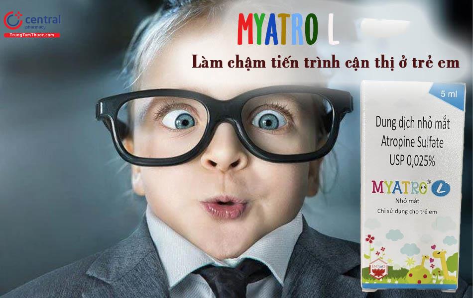 Myatro L 0,025% thích hợp để kiểm soát độ cận ở trẻ em