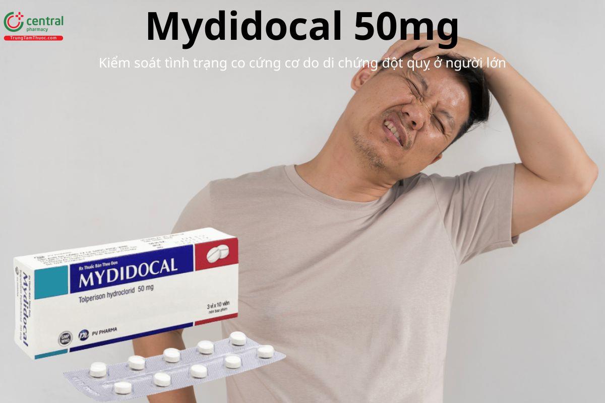 Thuốc Mydidocal 50mg trị co cứng cơ do di chứng đột quỵ ở người lớn