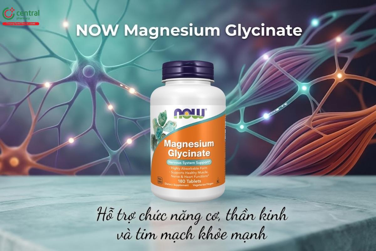 NOW Magnesium Glycinate hỗ trợ sức khỏe xương, thần kinh, cơ bắp