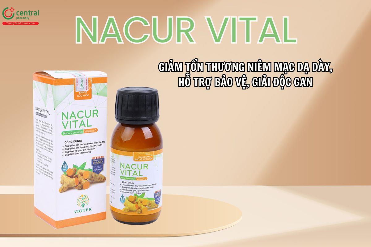 Nacur Vital hỗ trợ giảm viêm loét dạ dày, tăng cường chức năng gan