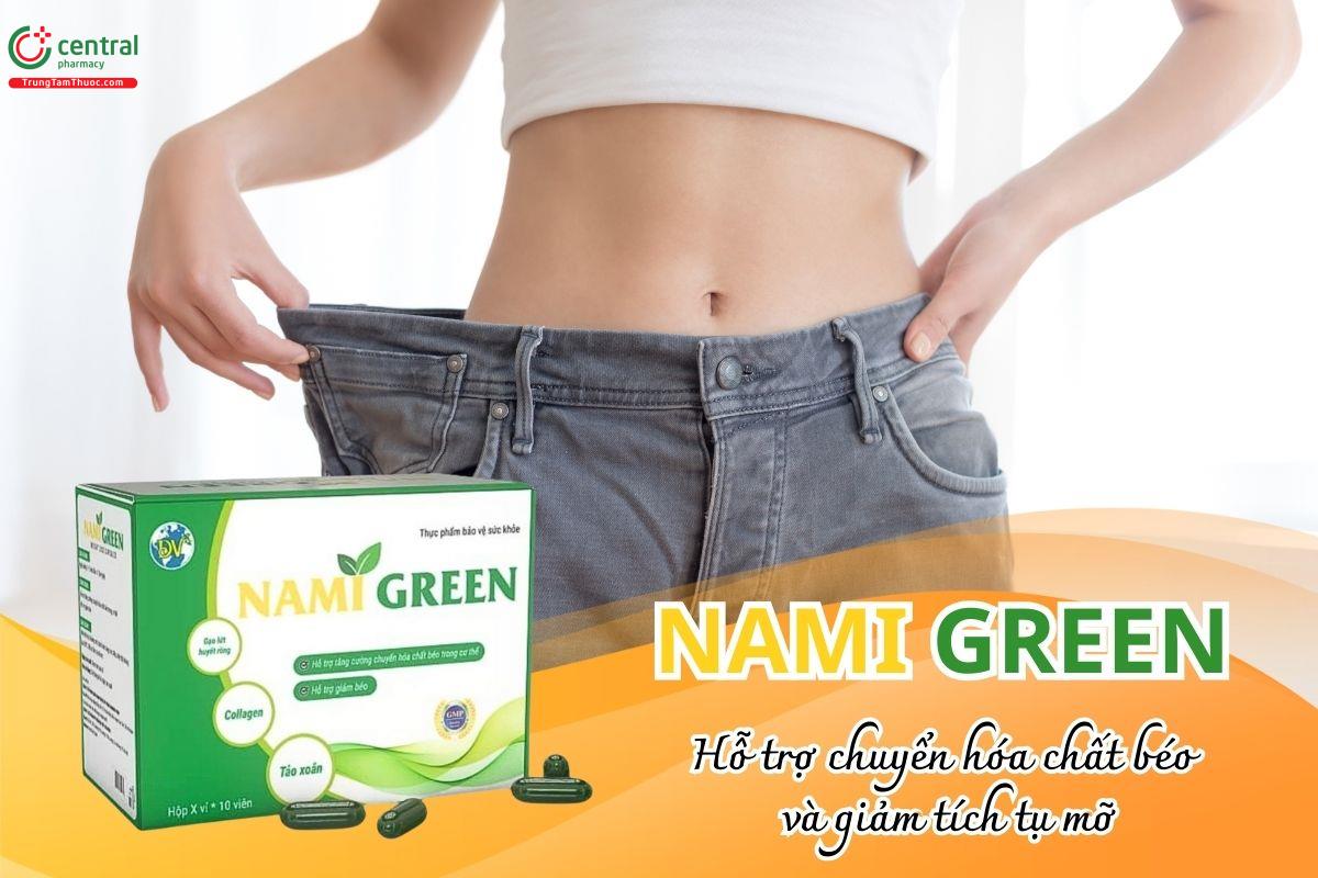 Nami Green hỗ trợ chuyển hóa chất béo và giảm tích tụ mỡ