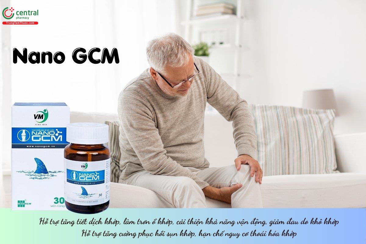 Nano GCM cải thiện khả năng vận động, hạn chế nguy cơ thoái hóa khớp