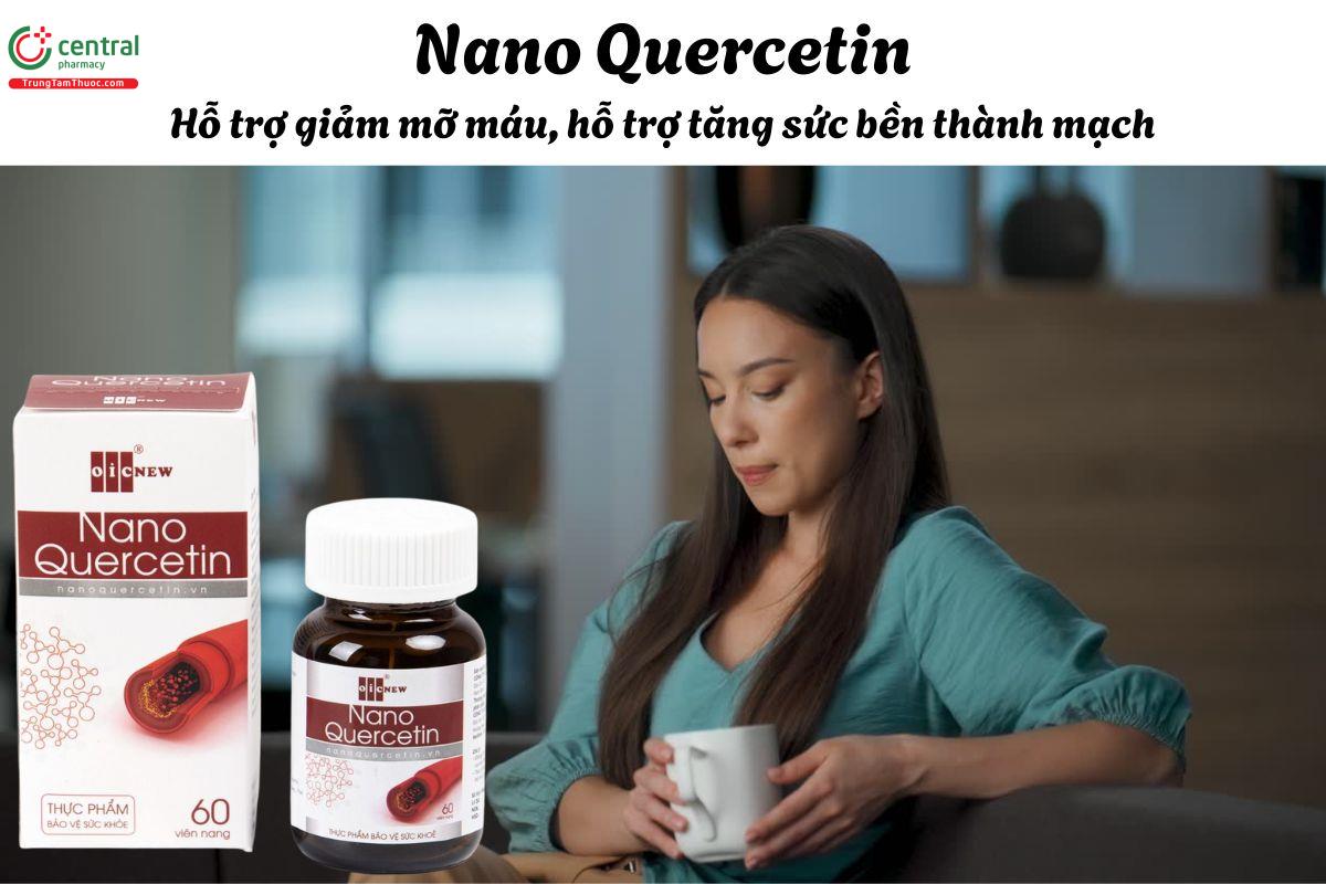 Nano Quercetin - Giúp tăng cường độ bền của thành mạch